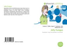 Jelly Fungus kitap kapağı