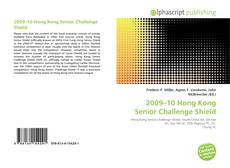 Bookcover of 2009–10 Hong Kong Senior Challenge Shield