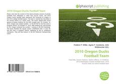 Bookcover of 2010 Oregon Ducks Football Team