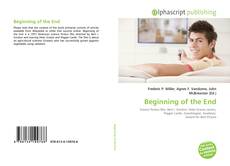 Bookcover of Beginning of the End