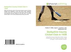 Borítókép a  Derbyshire County Cricket Club in 1938 - hoz