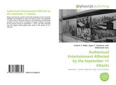 Audiovisual Entertainment Affected by the September 11 Attacks的封面