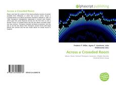 Borítókép a  Across a Crowded Room - hoz