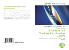 Borítókép a  If My Heart Had Windows (Patty Loveless Album) - hoz