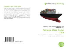 Bookcover of Fantasia Class Cruise Ship