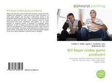 Обложка Bill Roper (video game producer)