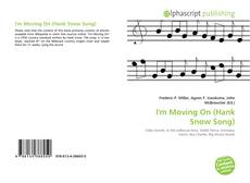 Bookcover of I'm Moving On (Hank Snow Song)