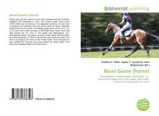 Bookcover of Bowl Game (horse)