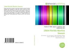 Bookcover of 2004 Florida Marlins Season