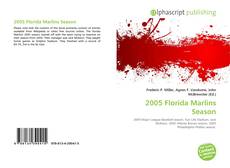 Borítókép a  2005 Florida Marlins Season - hoz