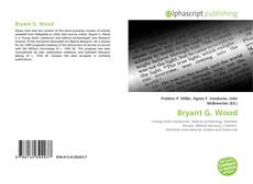 Bookcover of Bryant G. Wood