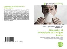 Borítókép a  Diagnostics et Prophylaxie de la Grippe Aviaire - hoz