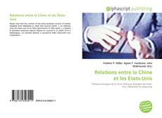 Copertina di Relations entre la Chine et les États-Unis