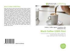 Bookcover of Black Coffee (2005 film)