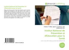 Borítókép a  Institut National de Prévention et d'Éducation pour la Santé - hoz