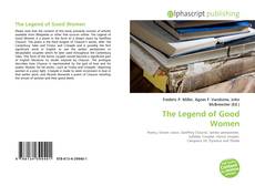 Borítókép a  The Legend of Good Women - hoz