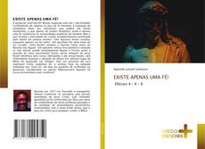 EXISTE APENAS UMA FÉ!的封面