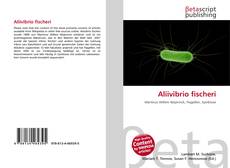 Aliivibrio fischeri, 9786134469395, 6134469394 ,9786134469395
