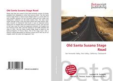 Capa do livro de Old Santa Susana Stage Road 