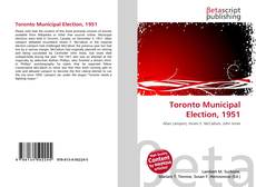 Borítókép a  Toronto Municipal Election, 1951 - hoz