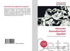 Bookcover of Alexander Gennadjewitsch Jagubkin