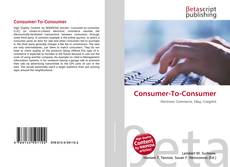 Consumer-To-Consumer kitap kapağı