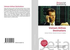 Couverture de Vietnam Airlines Destinations