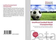 Couverture de Unofficial Football World Championships
