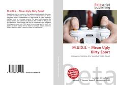 Portada del libro de M.U.D.S. – Mean Ugly Dirty Sport