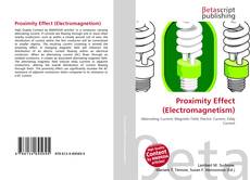 Bookcover of Proximity Effect (Electromagnetism)