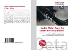 Couverture de United States Army Air Defense Artillery School