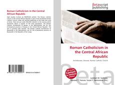 Обложка Roman Catholicism in the Central African Republic