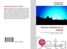 Capa do livro de Roman Catholicism in Ireland 