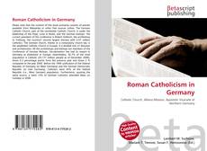 Borítókép a  Roman Catholicism in Germany - hoz