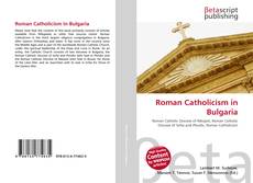 Capa do livro de Roman Catholicism in Bulgaria 