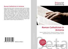 Capa do livro de Roman Catholicism in Armenia 