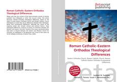 Capa do livro de Roman Catholic–Eastern Orthodox Theological Differences 