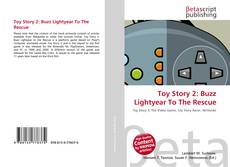 Capa do livro de Toy Story 2: Buzz Lightyear To The Rescue 