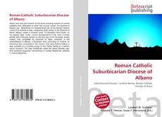 Capa do livro de Roman Catholic Suburbicarian Diocese of Albano 