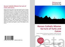 Capa do livro de Roman Catholic Mission Sui Iuris of Turks and Caicos 