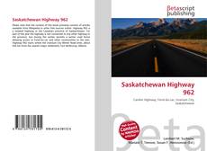 Bookcover of Saskatchewan Highway 962