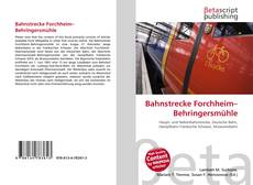 Capa do livro de Bahnstrecke Forchheim–Behringersmühle 