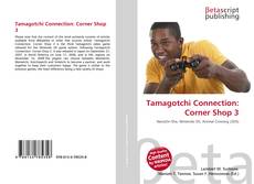 Capa do livro de Tamagotchi Connection: Corner Shop 3 