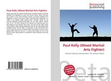 Paul Kelly (Mixed Martial Arts Fighter)的封面