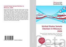 Обложка United States Senate Election in Missouri, 2006