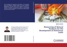 Copertina di Resourcing of Natural Products for the Development of Anticancer Leads