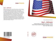 Bookcover of Jay L. Johnson