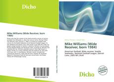 Mike Williams (Wide Receiver, born 1984) kitap kapağı