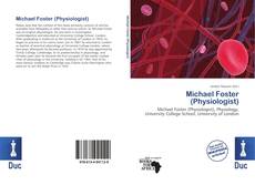 Bookcover of Michael Foster (Physiologist)