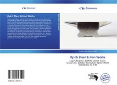 Ilyich Steel & Iron Works kitap kapağı